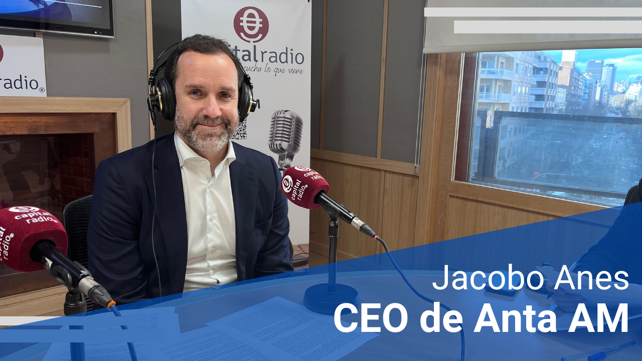 Jacobo Anes, CEO de Anta AM. Jacobo Anes, CEO de Anta AM.