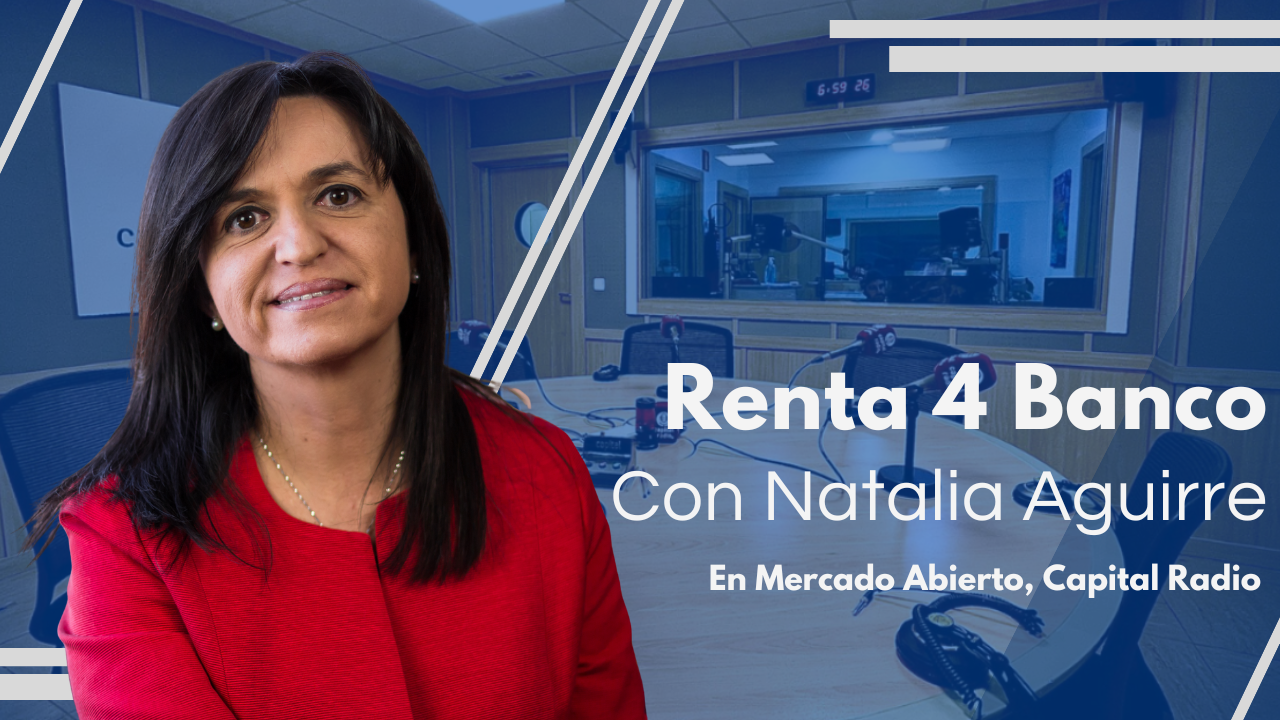 Natalia Aguirre, Renta 4 Banco