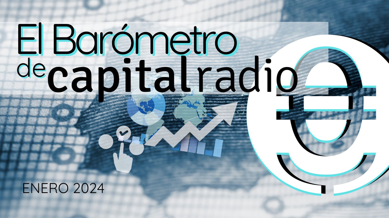2 El Barómetro Capital Radio 2 El Barómetro Capital Radio