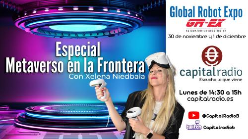 Especial Metaverso GR EXPO Especial Metaverso GR EXPO